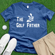 Load image into Gallery viewer, The Golf Father Tee
