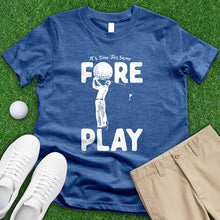 Load image into Gallery viewer, Time For Some Foreplay Tee
