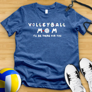 Friends Volleyball Mom Tee