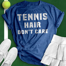 Load image into Gallery viewer, Tennis Hair Don&#39;t Care Tee
