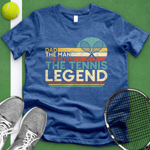 Dad The Tennis Legend Tee