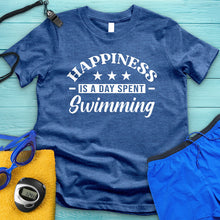 Load image into Gallery viewer, Happiness Is A Day Spent Swimming Tee
