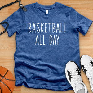 Basketball All Day Tee