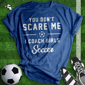 You Don't Scare Me Tee