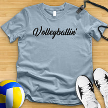 Load image into Gallery viewer, Volleyballin Tee
