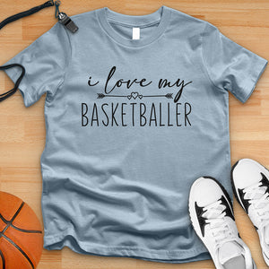 Love My Basketballer Tee