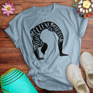 Always Believe In Yourself Tee