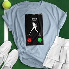 Load image into Gallery viewer, Tennis Is Calling Tee
