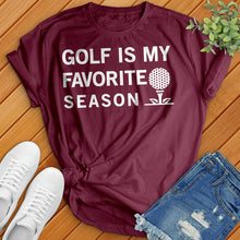 Load image into Gallery viewer, Golf Is My Favorite Season Tee
