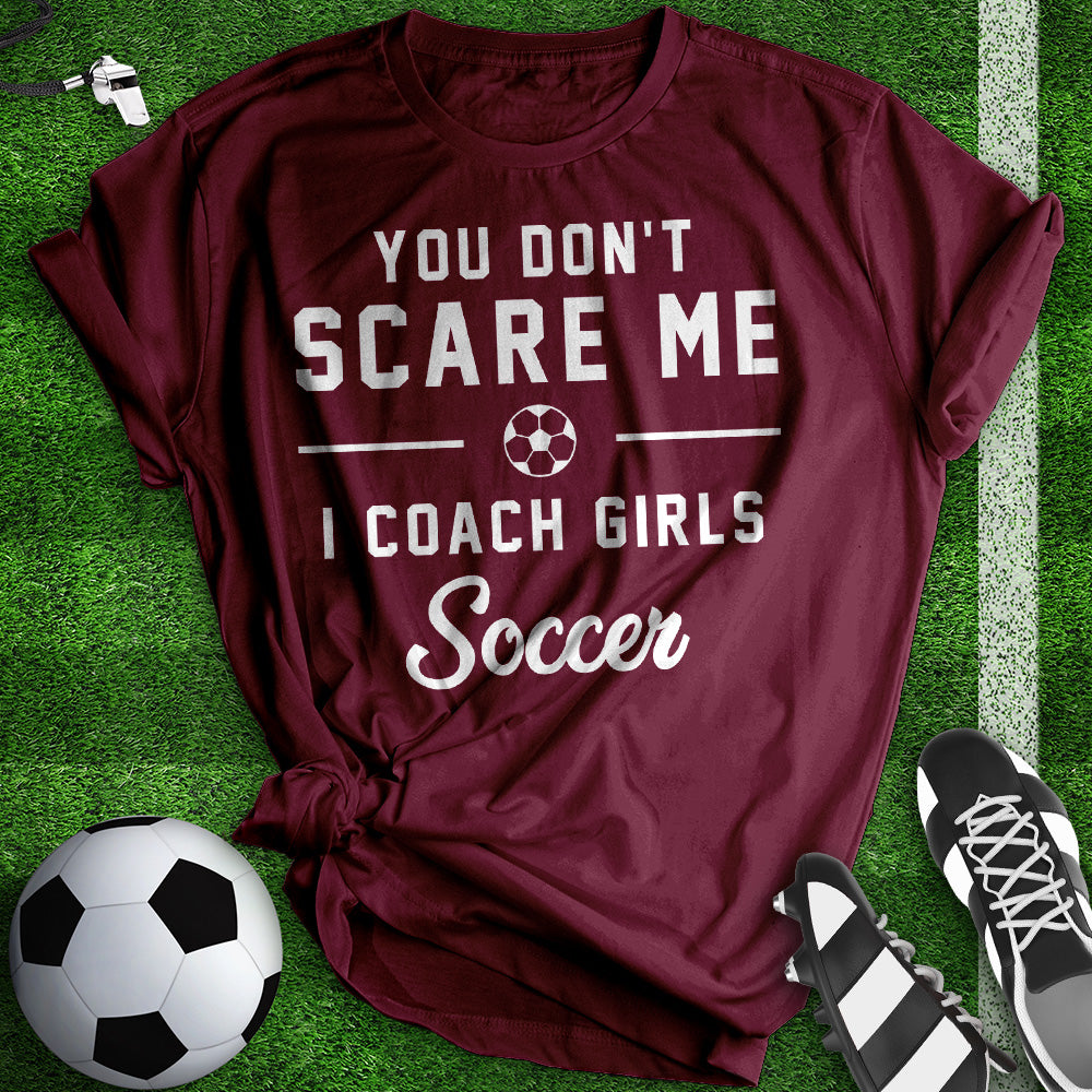 You Don't Scare Me Tee