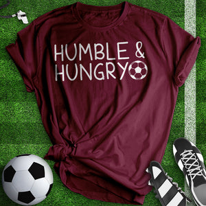 Humble And Hungry Tee