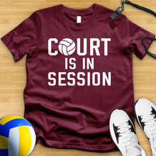 Load image into Gallery viewer, Volleyball Court Is In Session Tee
