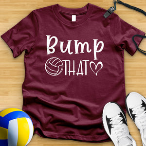 Bump That Volleyball Tee