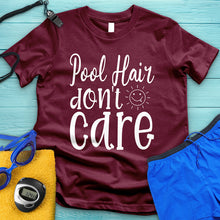 Load image into Gallery viewer, Pool Hair Don&#39;t Care Tee
