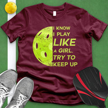 Load image into Gallery viewer, Play Like A Girl Pickle Ball Tee
