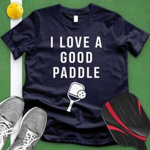 Load image into Gallery viewer, I Love A Good Paddle Tee
