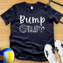 Load image into Gallery viewer, Bump That Volleyball Tee
