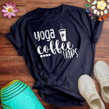 Load image into Gallery viewer, Yoga Coffee Naps Tee
