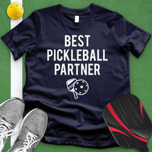 Load image into Gallery viewer, Best Pickleball Partner Tee
