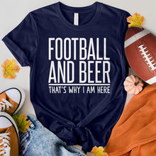 Load image into Gallery viewer, Football And Beer Tee
