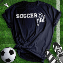 Load image into Gallery viewer, Soccer Girl Woman Tee
