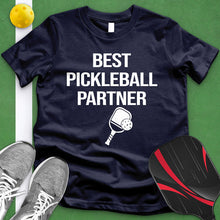 Load image into Gallery viewer, Best Pickleball Partner Tee
