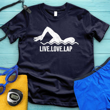 Load image into Gallery viewer, Live Love Lap Tee
