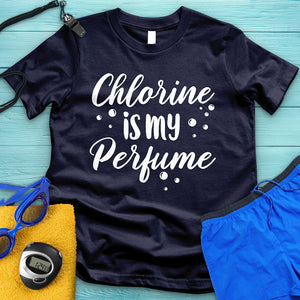 Chlorine Is My Perfume Swimming Tee