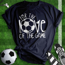 Load image into Gallery viewer, For The Love Of The Game Tee
