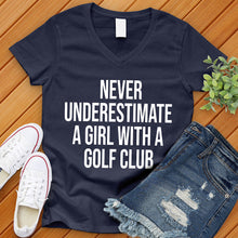 Load image into Gallery viewer, Never Underestimate A Girl With A Golf Club V-Neck Tee
