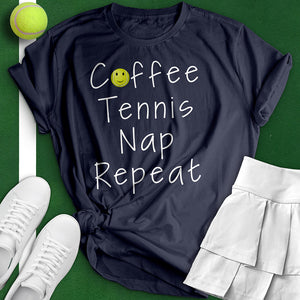 Coffee Tennis Nap Repeat Tee