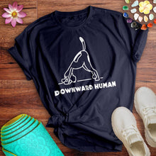 Load image into Gallery viewer, Downward Human Tee
