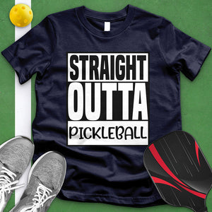 Straight Outta Pickleball Tee