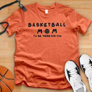 Basketball Mom Friends Tee