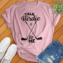 Load image into Gallery viewer, Talk Birdie To Me Tee
