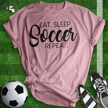 Load image into Gallery viewer, Eat Sleep Soccer Repeat Tee
