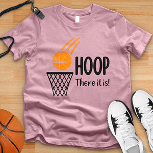 Hoop There It Is Tee