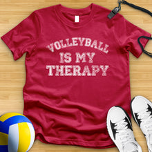 Load image into Gallery viewer, Volleyball Is My Therapy Tee
