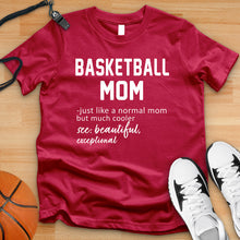 Load image into Gallery viewer, Basketball Mom Definition Tee
