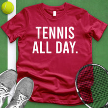 Load image into Gallery viewer, Tennis All Day Tee
