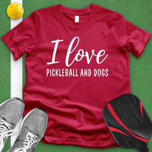 I Love Pickleball And Dogs Tee