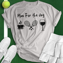 Load image into Gallery viewer, Plan For The Day Tee
