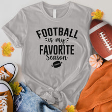 Load image into Gallery viewer, Football Is My Favorite Season Tee
