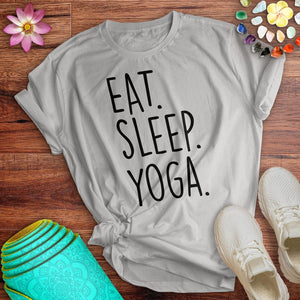 Eat Sleep Yoga Tee