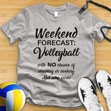 Load image into Gallery viewer, Weekend Forecast Volleyball Tee
