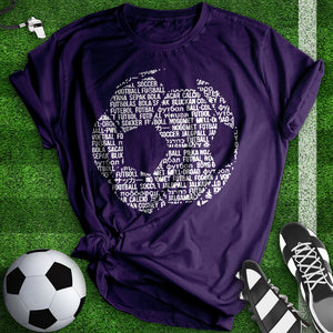 Soccer In Different Languages Tee