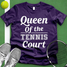 Load image into Gallery viewer, Queen Of The Tennis Court Tee
