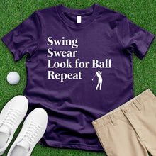 Load image into Gallery viewer, Swing Swear Look For Ball Tee
