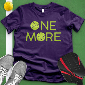 One More Pickle Ball Tee