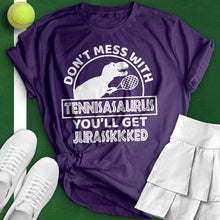 Load image into Gallery viewer, Don&#39;t Mess With A Tennisaurus Tee
